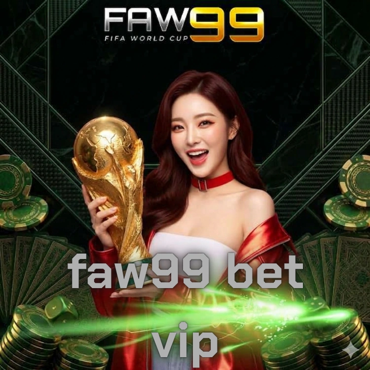 faw99 bet vip