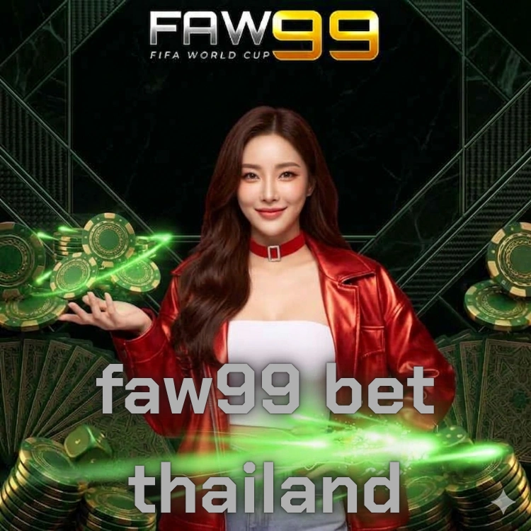 faw99 bet thailand