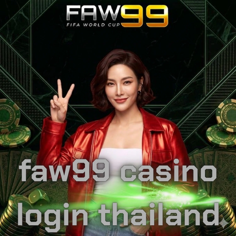 faw99 casino login thailand